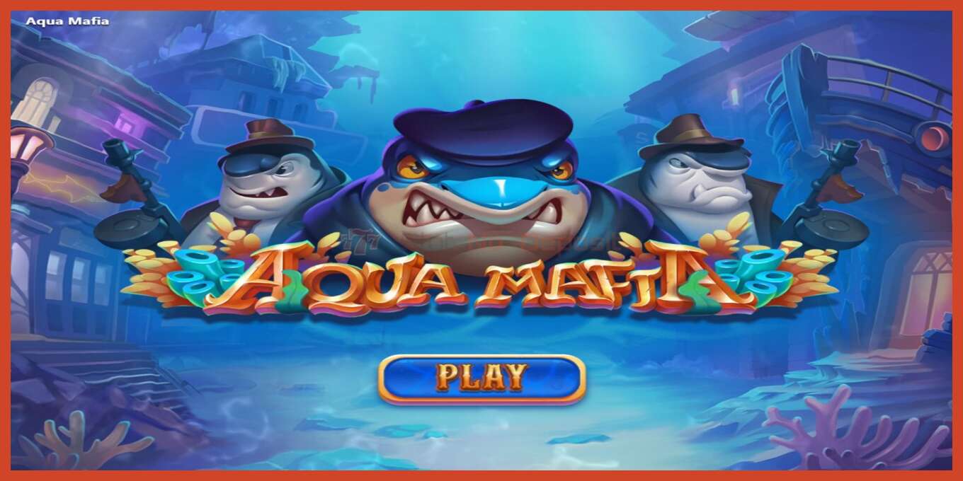 Slot screenshot: Aqua Mafia no deposit, number - 1