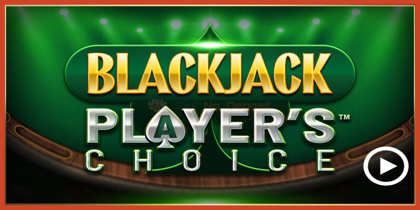 ஸ்லாட் ஸ்கிரீன்ஷாட்: Blackjack Players Choice வைப்பு இல்லை, எண் - 1