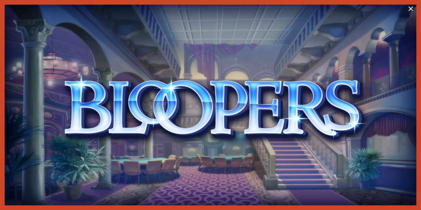 Slot screenshot: Bloopers no deposit, number - 1