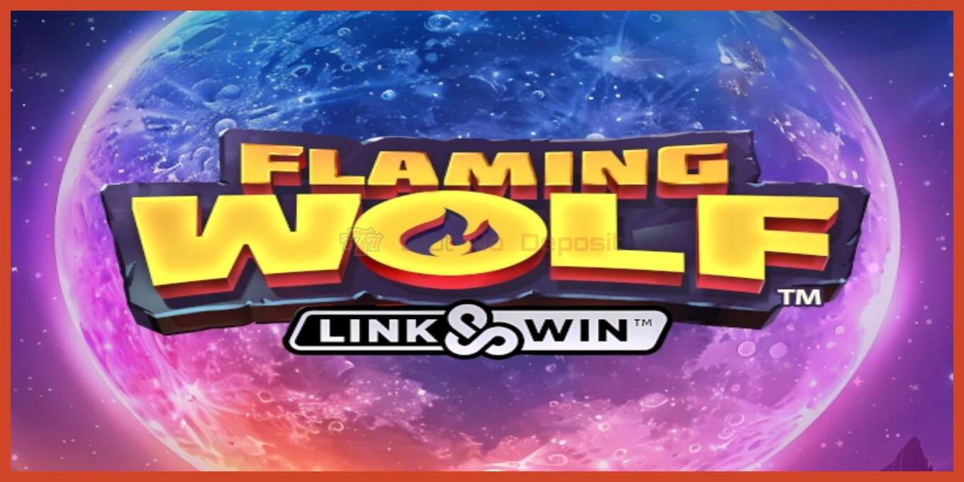 Slot screenshot: Flaming Wolf Link & Win no deposit, number - 1