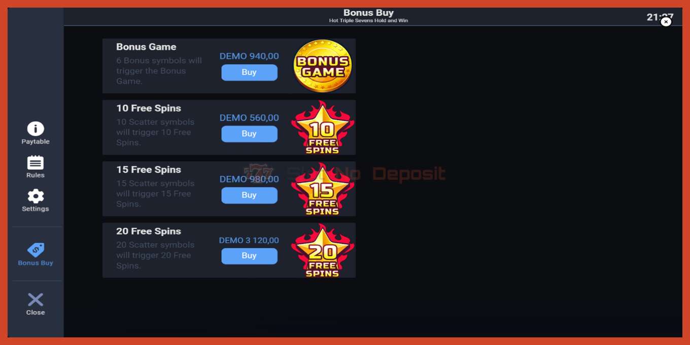 Slot screenshot: Hot Triple Sevens Hold & Win no deposit, number - 5