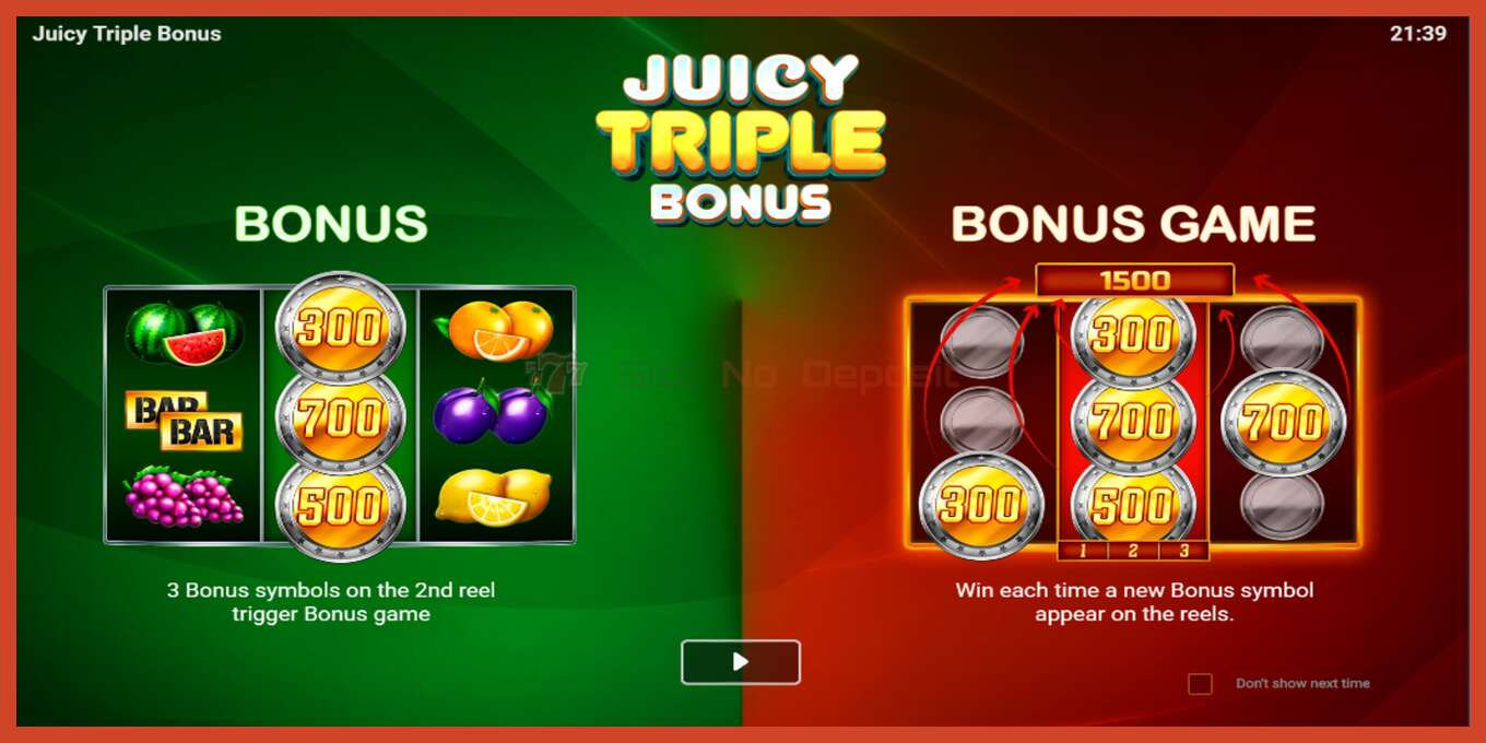 Slota ekrānuzņēmums: Juicy Triple Bonus nav depozīta, numuru - 1