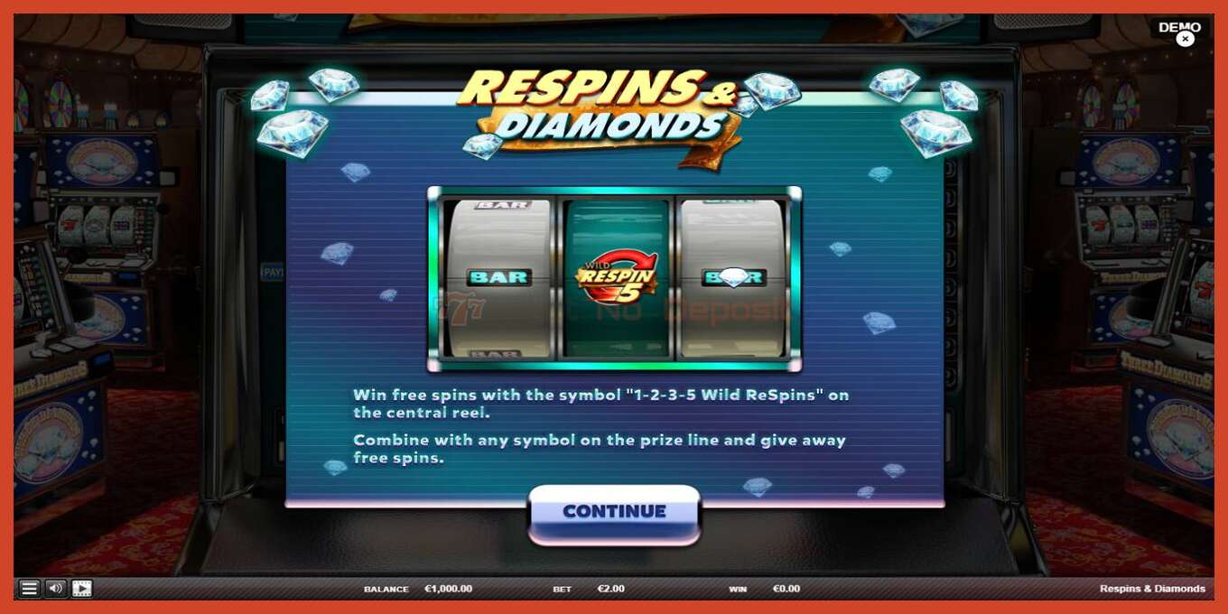 Slot screenshot: Respins Diamonds no deposit, number - 1