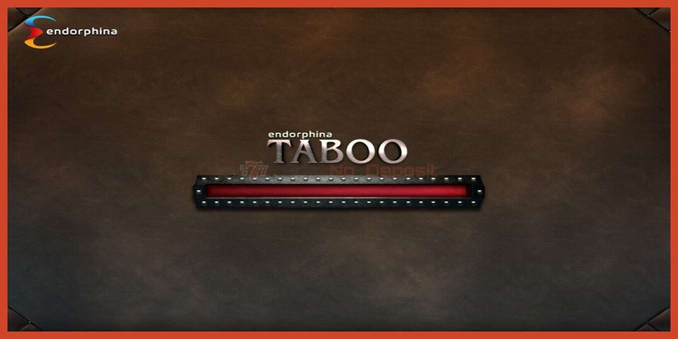 Slot screenshot: Taboo no deposit, number - 1