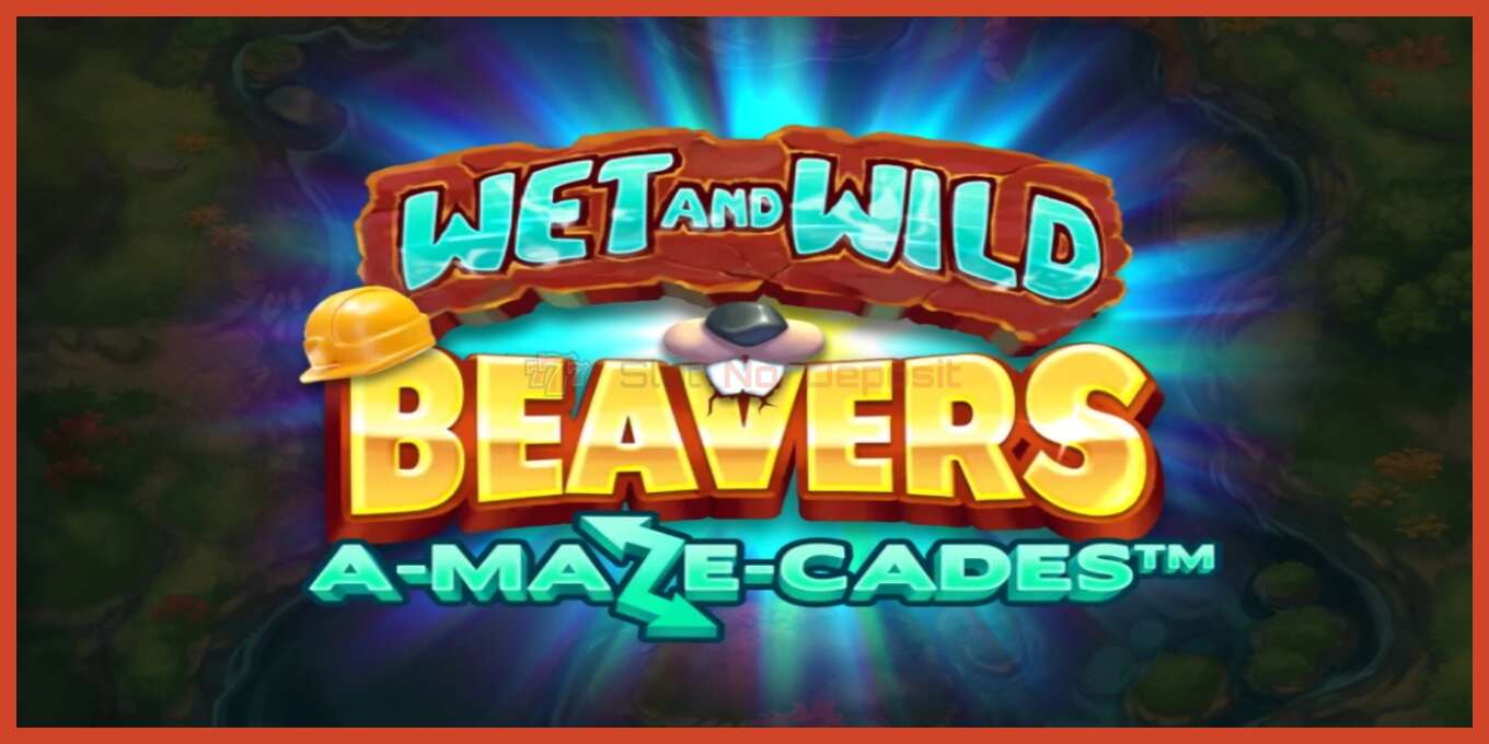 Slot screenshot: Wet and Wild Beavers no deposit, number - 1