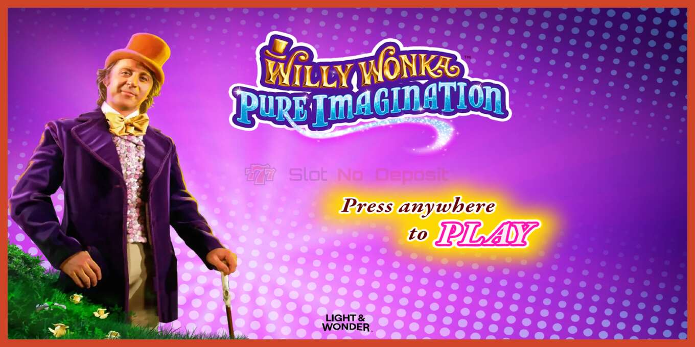 Slota ekrānuzņēmums: Willy Wonka Pure Imagination nav depozīta, numuru - 1