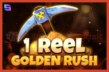 Slot poster: 1 Reel Golden Rush no deposit