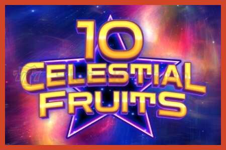 Slot plakat: 10 Celestial Fruits intet depositum