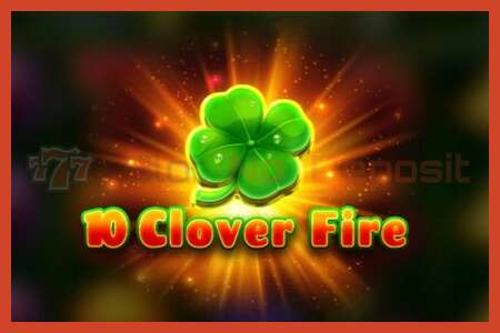 Slot plakati: 10 Clover Fire depozit yoq