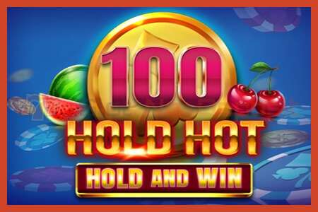 Plakat za utor: 100 Hold Hot Hold and Win bez depozita