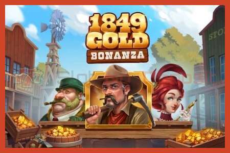 Slot poster: 1849 Gold Bonanza no deposit