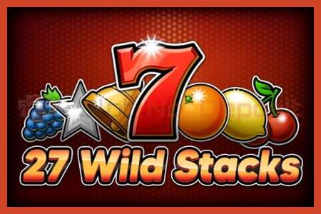 Slot plakati: 27 Wild Stacks depozit yoq