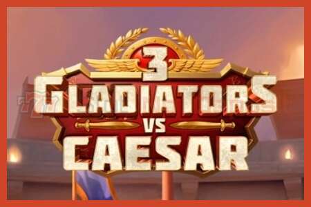 פוסטר חריץ: 3 Gladiators Vs Caesar ללא פיקדון