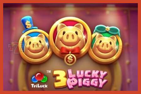 ملصق فتحة: 3 Lucky Piggy لا إيداع