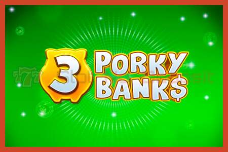 Slot poster: 3 Porky Banks no deposit