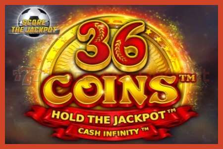 Слот постері: 36 Coins Score The Jackpot депозит жоқ