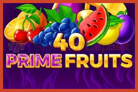 ໂປສເຕີສະລັອດຕິງ: 40 Prime Fruits ບໍ່ມີເງິນຝາກ