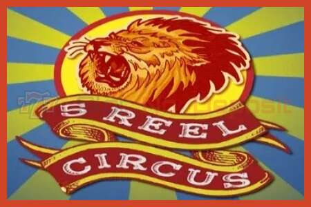 Slot posteri: 5 Reel Circus depozit yoxdur