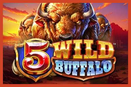 Slot plagát: 5 Wild Buffalo žiadny vklad