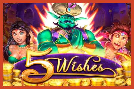 ස්ලොට් පෝස්ටර්: 5 Wishes තැන්පතු නැත