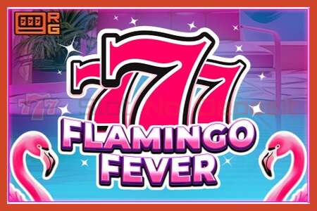 Lizdų plakatas: 777 - Flamingo Fever jokio užstato