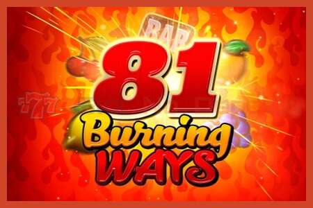 Slot-juliste: 81 Burning Ways ei talletusta