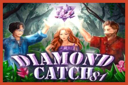 Plakat z automatem: 81 Diamond Catch bez depozytu