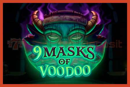 Slot poster: 9 Masks of Voodoo no deposit