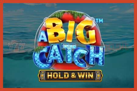 פוסטר חריץ: A Big Catch ללא פיקדון