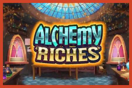 ස්ලොට් පෝස්ටර්: Alchemy Riches තැන්පතු නැත