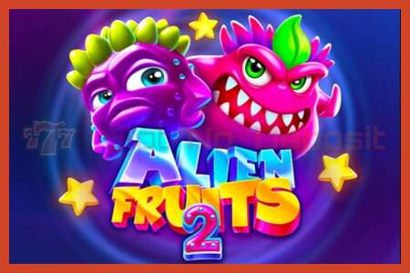 Slot poster: Alien Fruits 2 no deposit