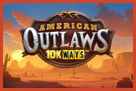 Slot poster: American Outlaws 10K Ways no deposit