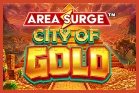 Áp phích khe cắm: Area Surge City of Gold không có tiền đặt cọc