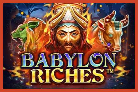 ផ្ទាំងរូបភាពរន្ធ: Babylon Riches គ្មានប្រាក់កក់