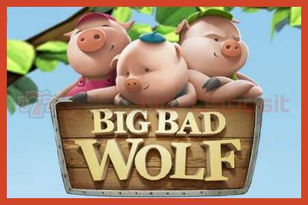 Slot-Poster: Big Bad Wolf keine anzahlung