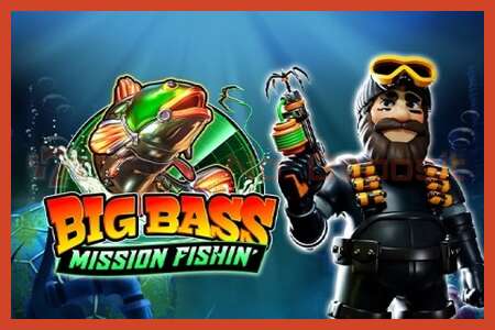 ملصق فتحة: Big Bass Mission Fishin لا إيداع