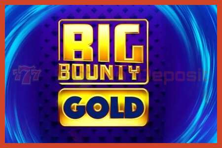 Slot plakati: Big Bounty Gold depozit yoq