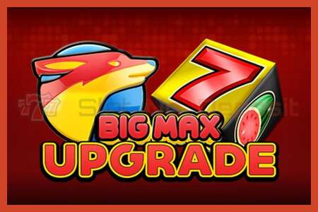 Lizdų plakatas: Big Max Upgrade jokio užstato