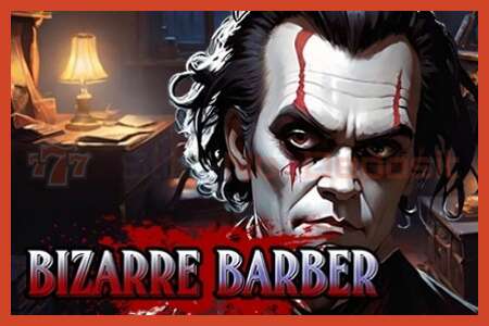 Plakat za utor: Bizarre Barber bez depozita