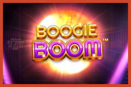 ផ្ទាំងរូបភាពរន្ធ: Boogie Boom គ្មានប្រាក់កក់