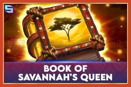 Slot plakati: Book of Savannahs Queen depozit yoq