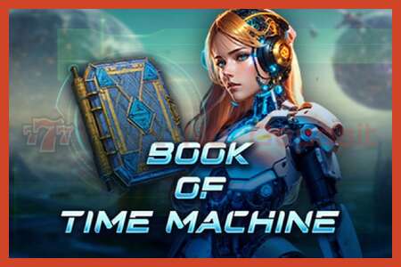 Плакати слот: Book of Time Machine амонат нест