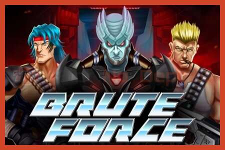 Slot poster: Brute Force no deposit