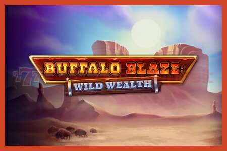 Αφίσα για κουλοχέρηδες: Buffalo Blaze: Wild Wealth χωρίς κατάθεση