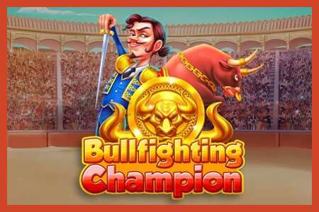 Áp phích khe cắm: Bullfighting Champion không có tiền đặt cọc