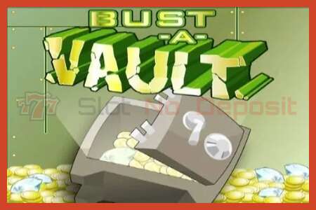 Slot poster: Bust A Vault no deposit