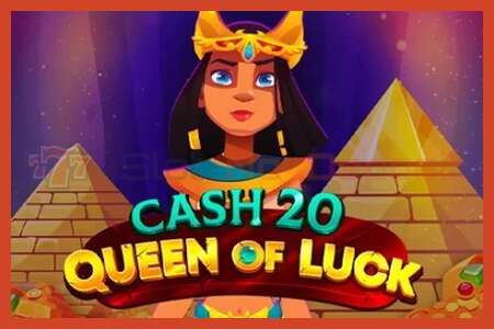 Áp phích khe cắm: Cash 20 Queen of Luck không có tiền đặt cọc