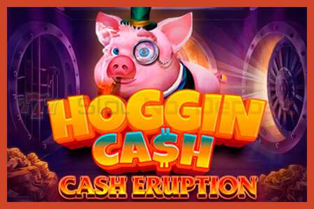 Slot plakati: Cash Eruption Hoggin Cash depozit yoq