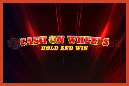 Poster slot: Cash on Wheels Hold and Win tidak ada setoran