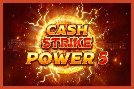 Slot-Poster: Cash Strike Power 5 keine anzahlung